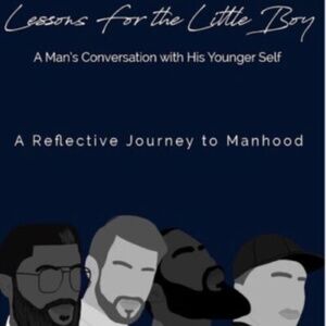 "Lessons For the Little Boy"